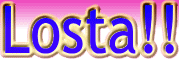 Losta!!